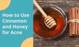How to Use Cinnamon and Honey for Acne