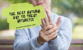 The Best Natural Way to Treat Arthritis
