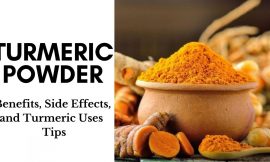 Best Turmeric Powder Benefits, Side Effects, and Tips