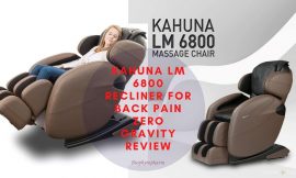 Kahuna LM 6800 Recliner for Back Pain Zero Gravity Review