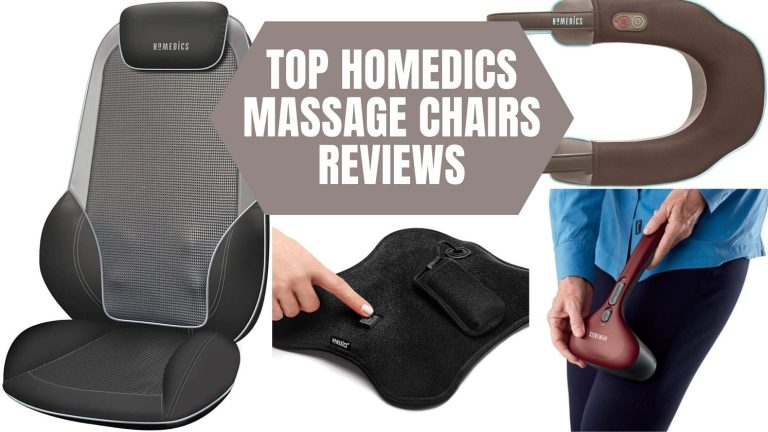 Top Homedics Massage Chairs Reviews