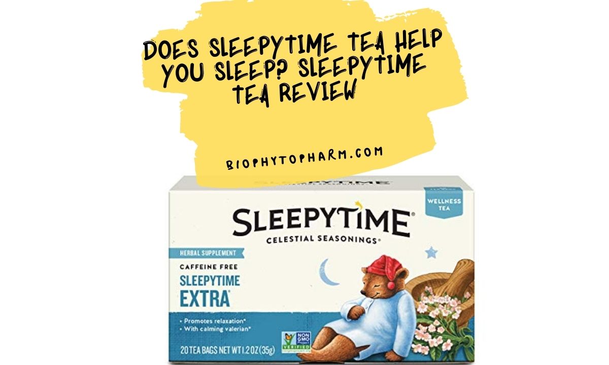 Does Sleepytime Tea Help you Sleep Sleepytime Tea Review
