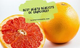 Best 10 Health Benefits of GRAPEFRUIT