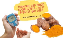 Turmeric and Blood Sugar levels – Best benefit and Uses