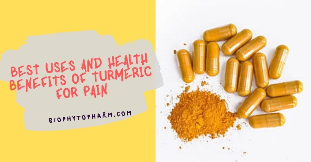Best Uses and Health Benefits of Turmeric for Pain