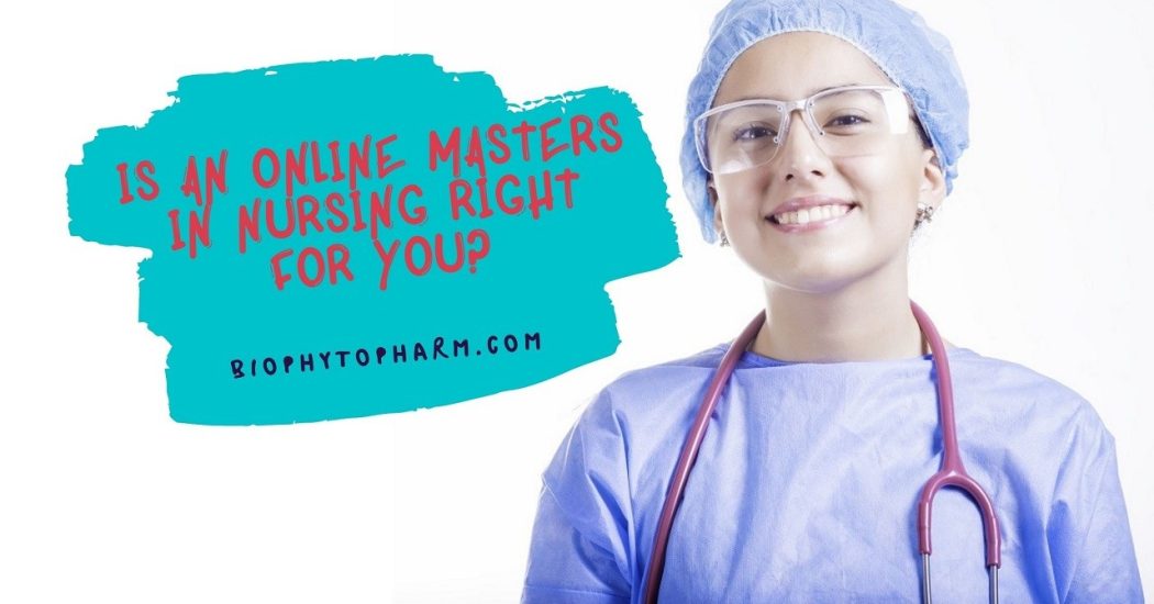 Is an Online Masters in Nursing Right for You