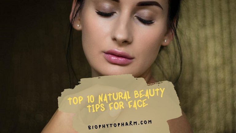 Top 10 Natural Beauty Tips for Face