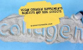 Vegan Collagen Supplements Benefits and Side Effects