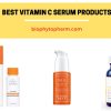 Best 05 Vitamin C Serum Products Reviews