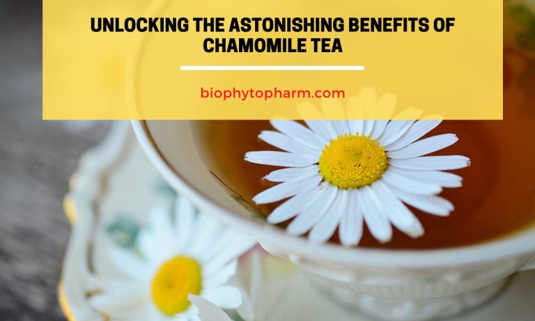 Unlocking the Astonishing Benefits of Chamomile Tea